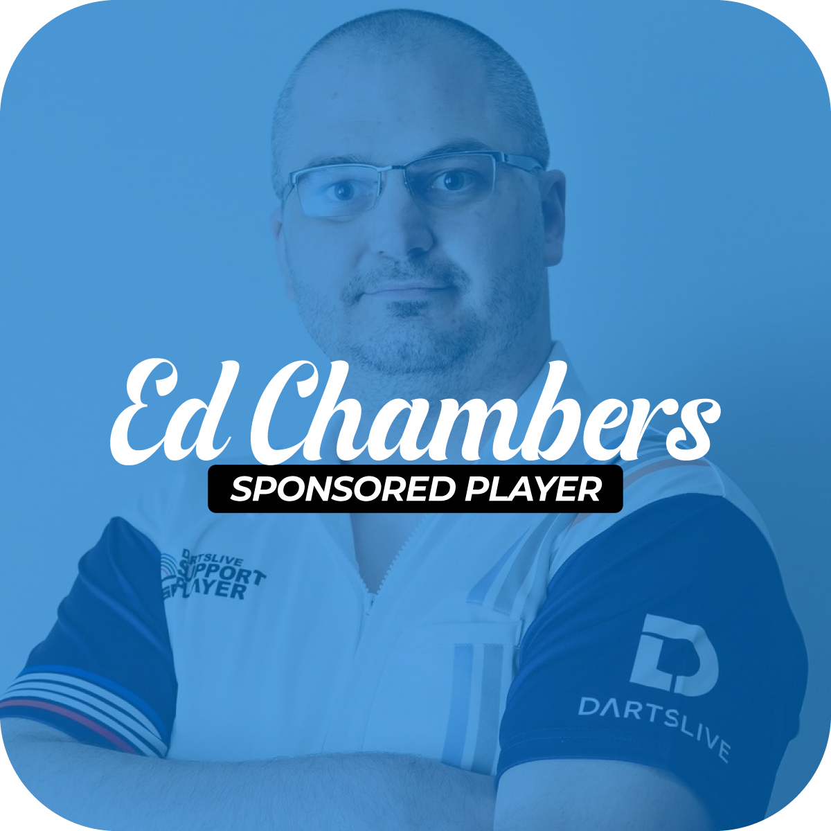 Ed Chambers - Sponsored Player Profile
