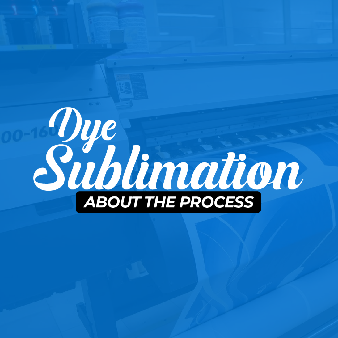 Dye Sublimation About the Process